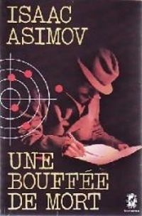 Couverture du livre Une bouffee de mort - Isaac Asimov - Michel Duchein