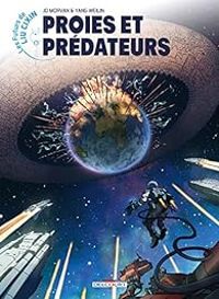 Jean David Morvan - Liu Cixin - Proies et prédateurs