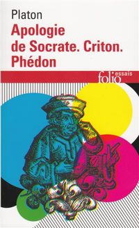 Couverture du livre Apologie de Socrate - Criton - Phédon - Platon 