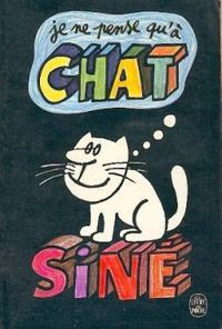  Sine - Je ne pense qu'à chat