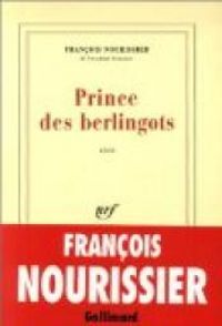 Couverture du livre Prince des berlingots - Francois Nourissier