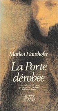 Couverture du livre La porte dérobée - Marlen Haushofer