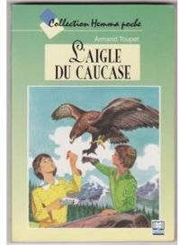 Alain Jost - L'aigle du Caucase