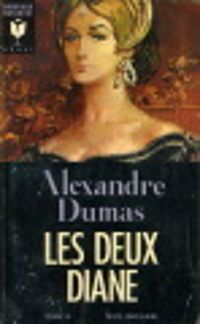 Couverture du livre Les deux Diane - Alexandre Dumas