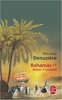 Maurice Denuziere - Retour à Soledad