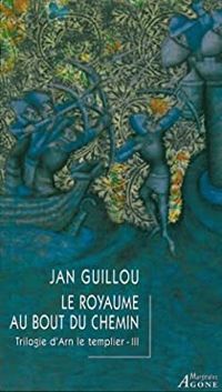 Jan Guillou - Le royaume au bout du chemin