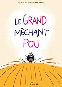 Couverture du livre Le grand méchant pou - Celine Claire