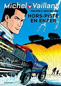 Couverture du livre Hors-piste en enfer - Jean Graton - Philippe Graton