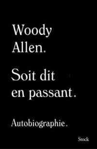 Couverture du livre Soit dit en passant - Woody Allen