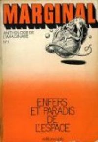  Marginal -  Anthologie - Enfers et paradis de l'espace