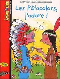 Couverture du livre J'aime lire, n°97 : Les Patacolors, j'adore - Jaime Lire