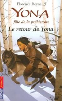 Couverture du livre Le retour de Yona - Florence Reynaud