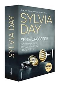 Couverture du livre Crossfire - Coffret : Tomes 1 à 3 - Sylvia Day