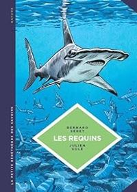 Couverture du livre Les requins - Bernard Seret