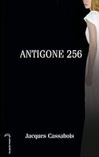 Jacques Cassabois - Antigone 256