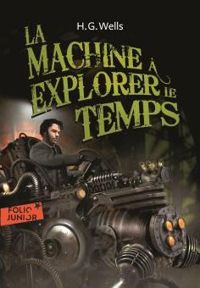 Couverture du livre La machine à explorer le temps - Hg Wells