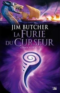 Jim Butcher - La Furie du Curseur