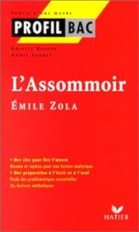 Colette Becker - Agnes Landes - L'Assommoir, Emile Zola