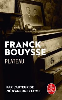 Franck Bouysse - Plateau