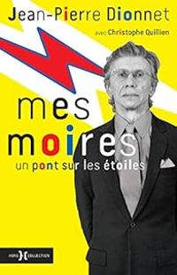 Jean Pierre Dionnet - Christophe Quillien - Mes Moires