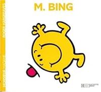 Couverture du livre M. Bing - Roger Hargreaves