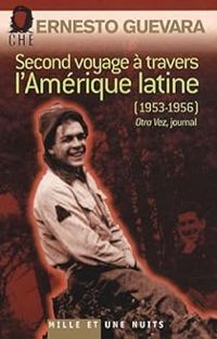 Couverture du livre Second voyage à travers l'Amerique latine  - Ernesto Che Guevara