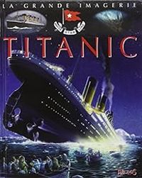 Couverture du livre Titanic - Sabine Boccador