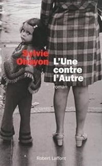 Sylvie Ohayon - L'une contre l'autre