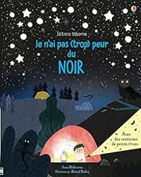 Couverture du livre Je n'ai pas (trop) peur du noir - Anna Milbourne