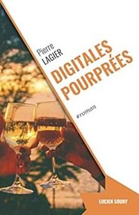 Pierre Lagier - Digitales pourprées