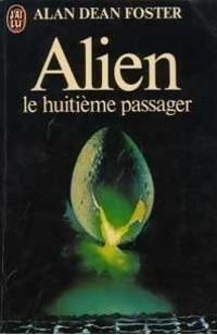 Couverture du livre Alien : Le huitième passager - Alan Dean Foster