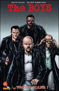 Couverture du livre …faut y aller - Garth Ennis - Darick Robertson - John Higgins