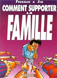  Jim - Comment supporter la famille