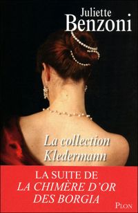 Couverture du livre La collection Kledermann - Juliette Benzoni