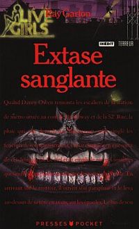 Ray Garton - Extase sanglante