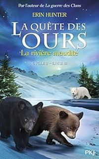 Couverture du livre La Rivière maudite - Erin Hunter