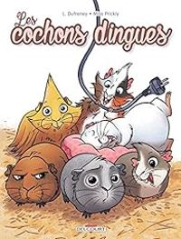 Couverture du livre Les cochons dingues - Laurent Dufreney - Magali Paillat