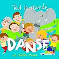 Couverture du livre Tout le monde danse - Matthieu Maudet