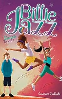 Couverture du livre Danse ta vie - Genevieve Guilbault