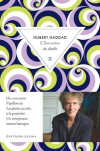 Couverture du livre L’invention du diable - Hubert Haddad