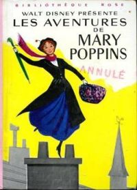 Walt Disney - Les Aventures de Mary Poppins