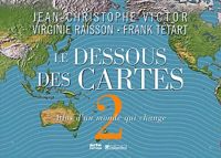 Jean-christophe Victor - Virginie Raisson - Frank Tétart - Atlas d'un monde qui change