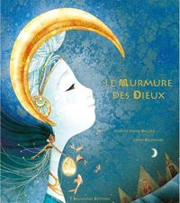 Couverture du livre Le Murmure des Dieux - Roxane Marie Galliez