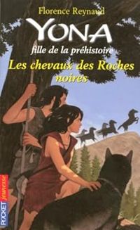 Couverture du livre Les chevaux des Roches noires - Florence Reynaud