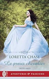 Couverture du livre Le preux chevalier - Loretta Chase