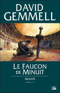 Couverture du livre Le Faucon de Minuit - David Gemmell