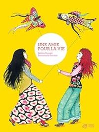 Couverture du livre Une amie pour la vie - Emmanuelle Houdart - Latitia Bourget