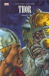 Garth Ennis - Glenn Fabry - Thor : Vikings