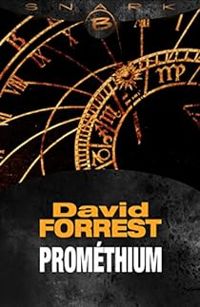 David Forrest - Prométhium