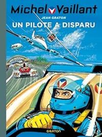 Couverture du livre Un pilote a disparu - Jean Graton